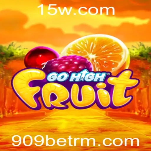 Descubra Tudo Sobre o Fascinante Jogo GoHighFruit e como 909bet Revoluciona Essa Experiência