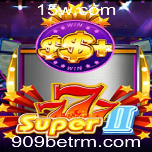 Descubra o Fascinante Mundo de Super777II e a Plataforma 909bet